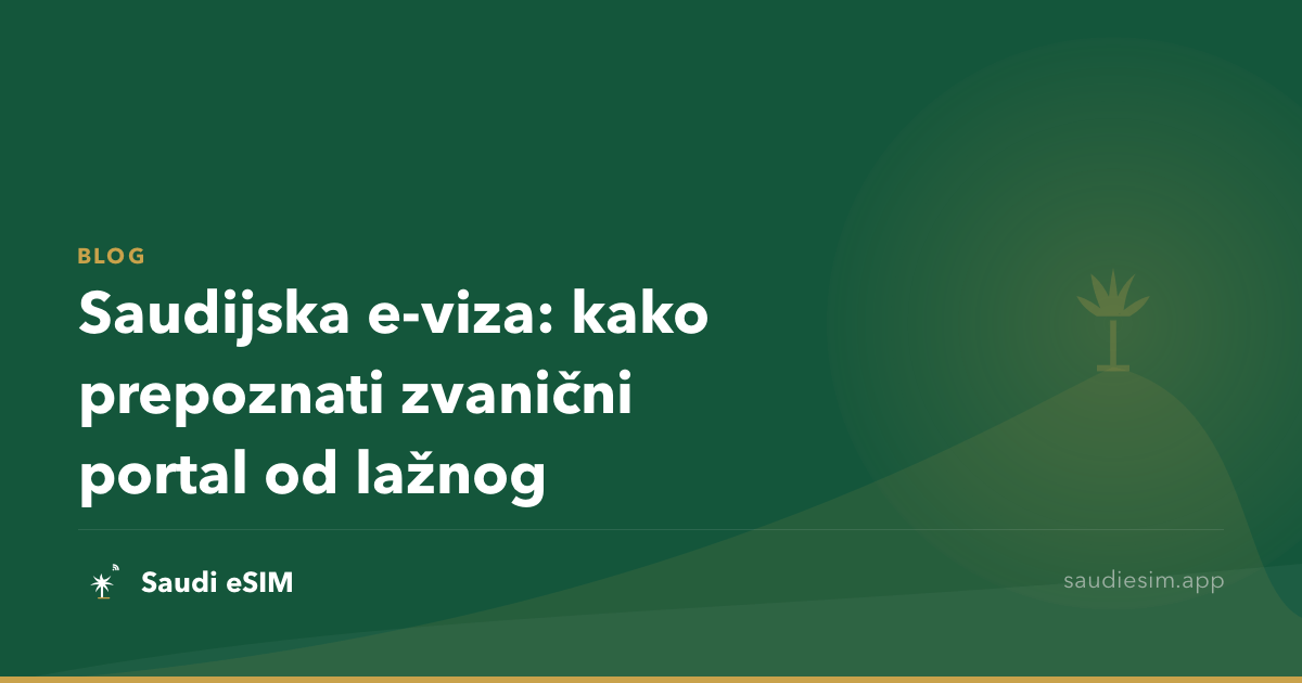 Saudijska e-viza: kako prepoznati zvanični portal od lažnog