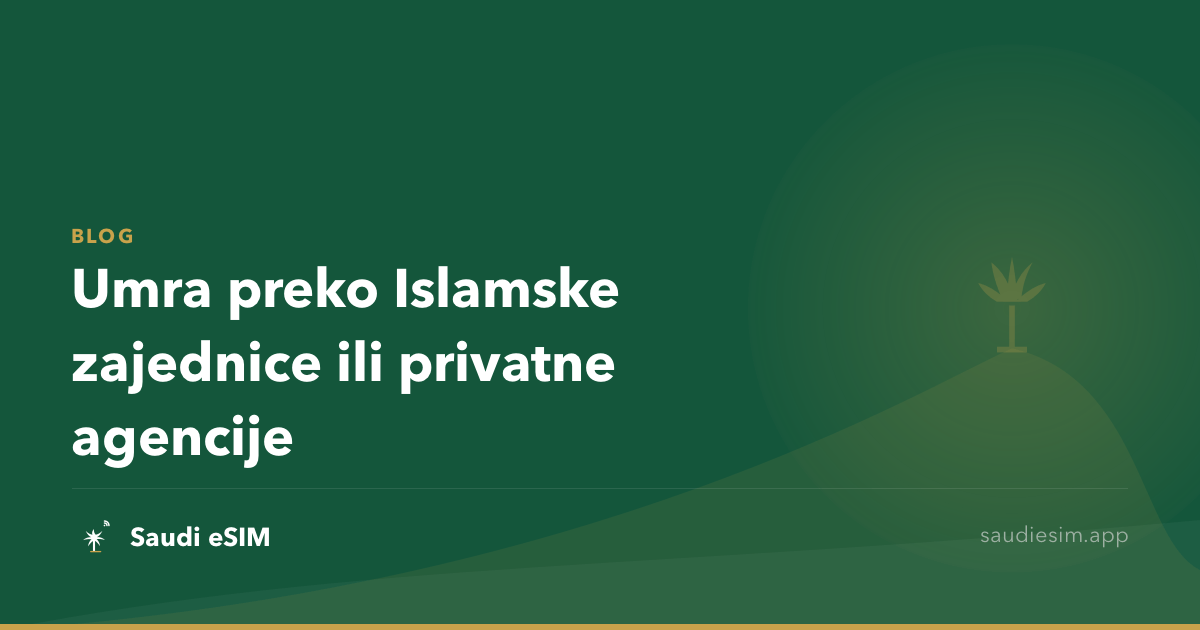 Umra preko Islamske zajednice ili privatne agencije