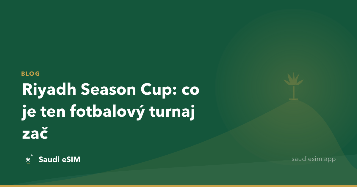 Riyadh Season Cup: co je ten fotbalový turnaj zač