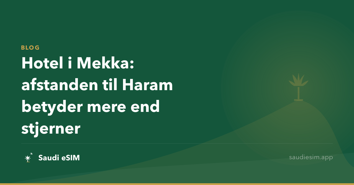Hotel i Mekka: afstanden til Haram betyder mere end stjerner