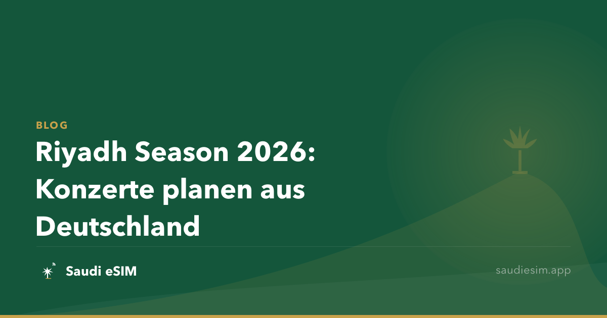 Riyadh Season 2026: Konzerte planen aus Deutschland