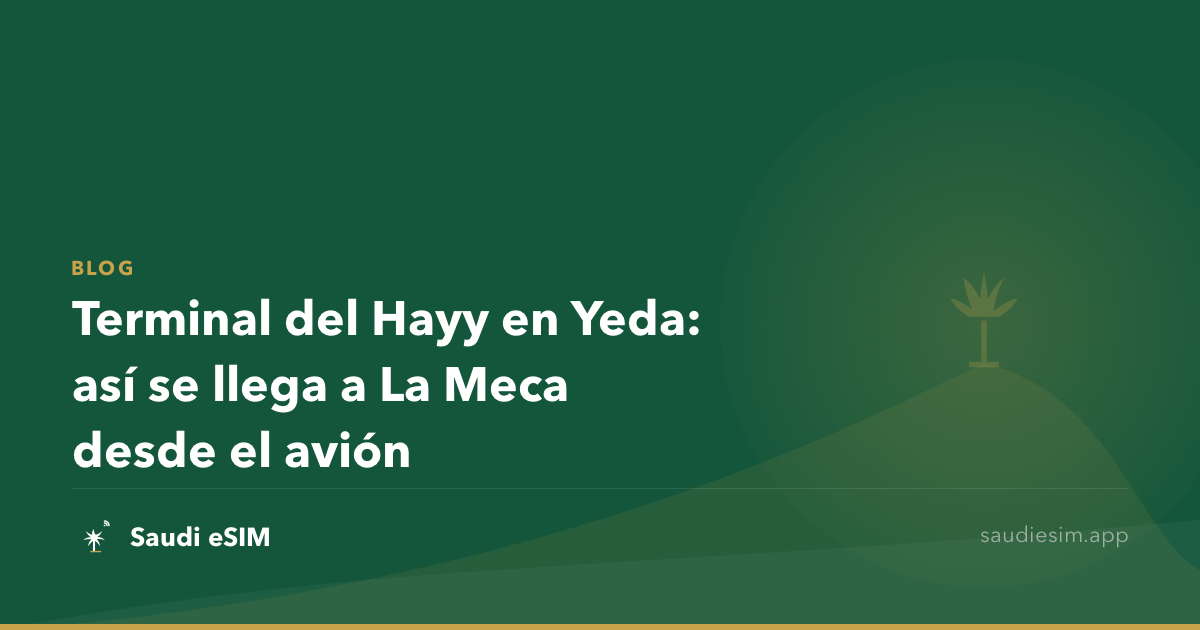 Terminal del Hayy en Yeda: así se llega a La Meca desde el avión