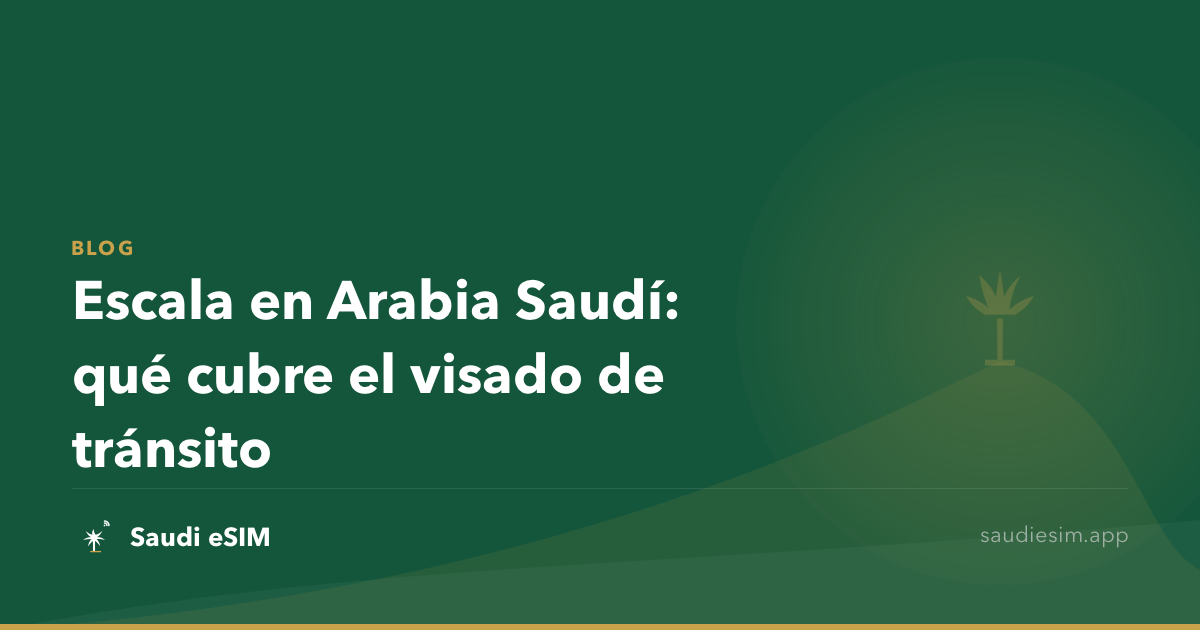 Escala en Arabia Saudí: qué cubre el visado de tránsito