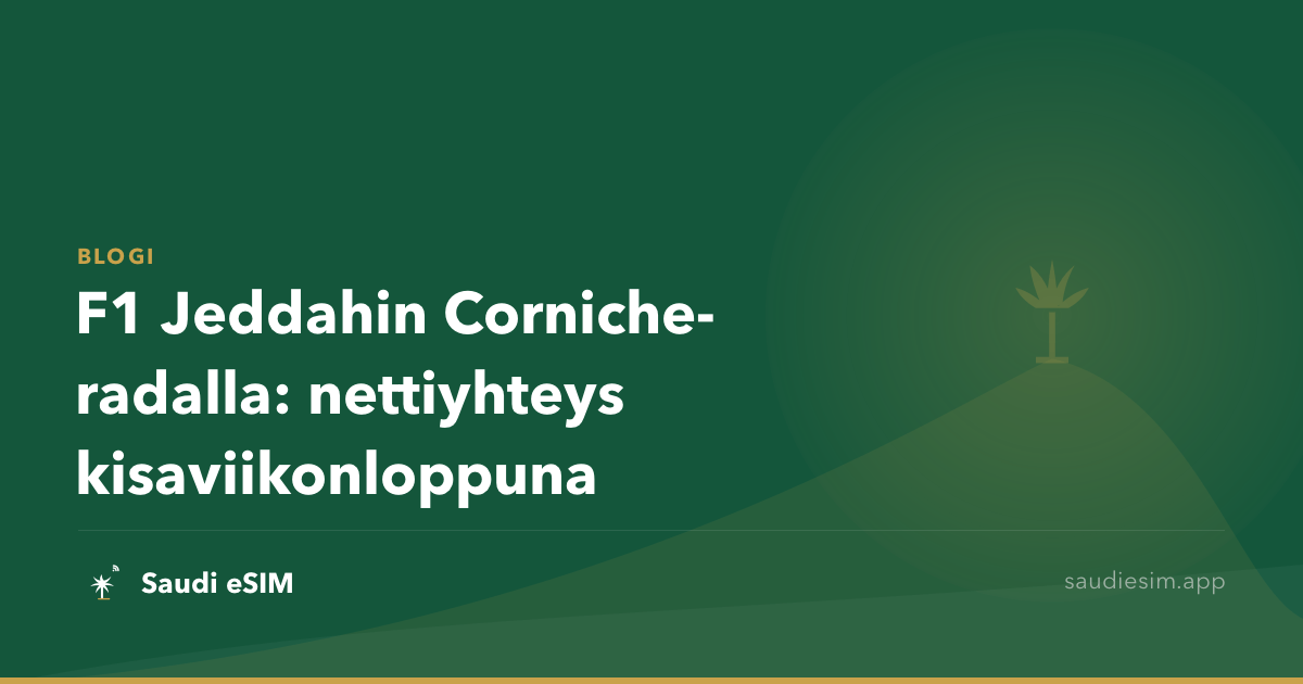F1 Jeddahin Corniche-radalla: nettiyhteys kisaviikonloppuna
