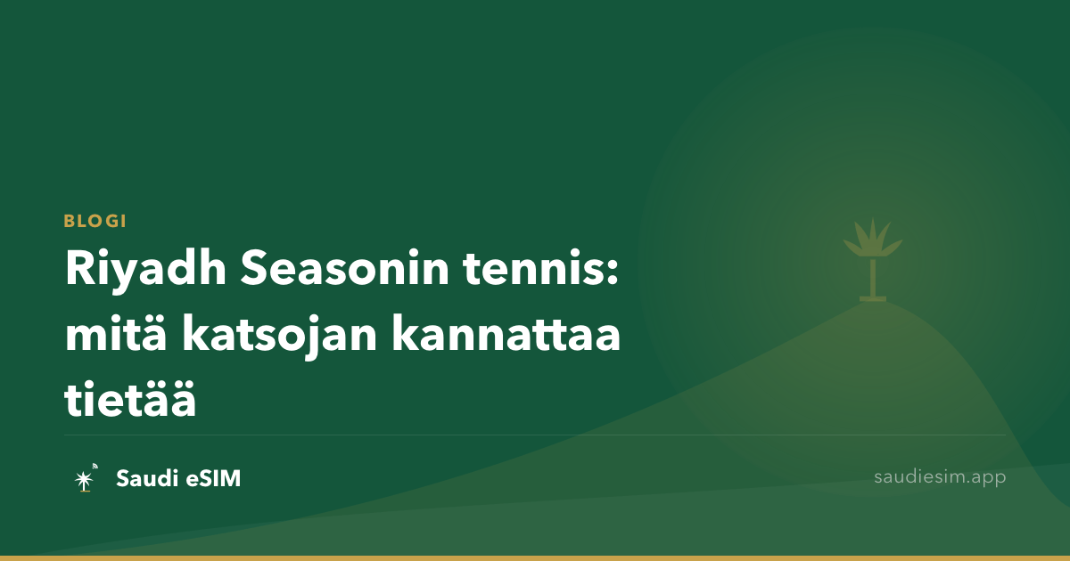 Riyadh Seasonin tennis: mitä katsojan kannattaa tietää