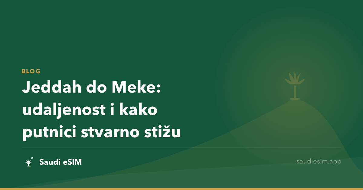 Jeddah do Meke: udaljenost i kako putnici stvarno stižu