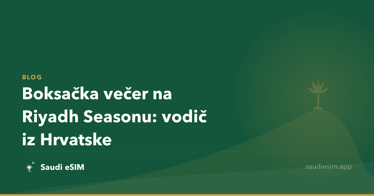 Boksačka večer na Riyadh Seasonu: vodič iz Hrvatske