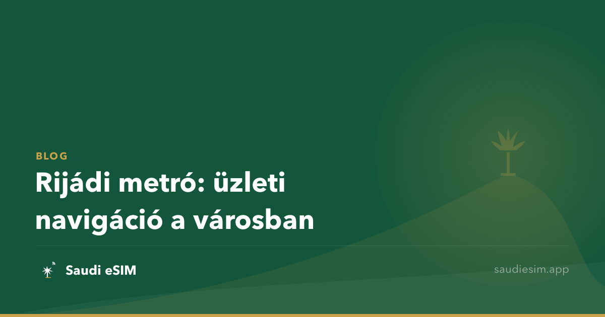 Rijádi metró: üzleti navigáció a városban