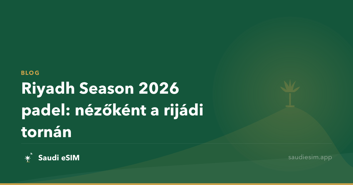 Riyadh Season 2026 padel: nézőként a rijádi tornán
