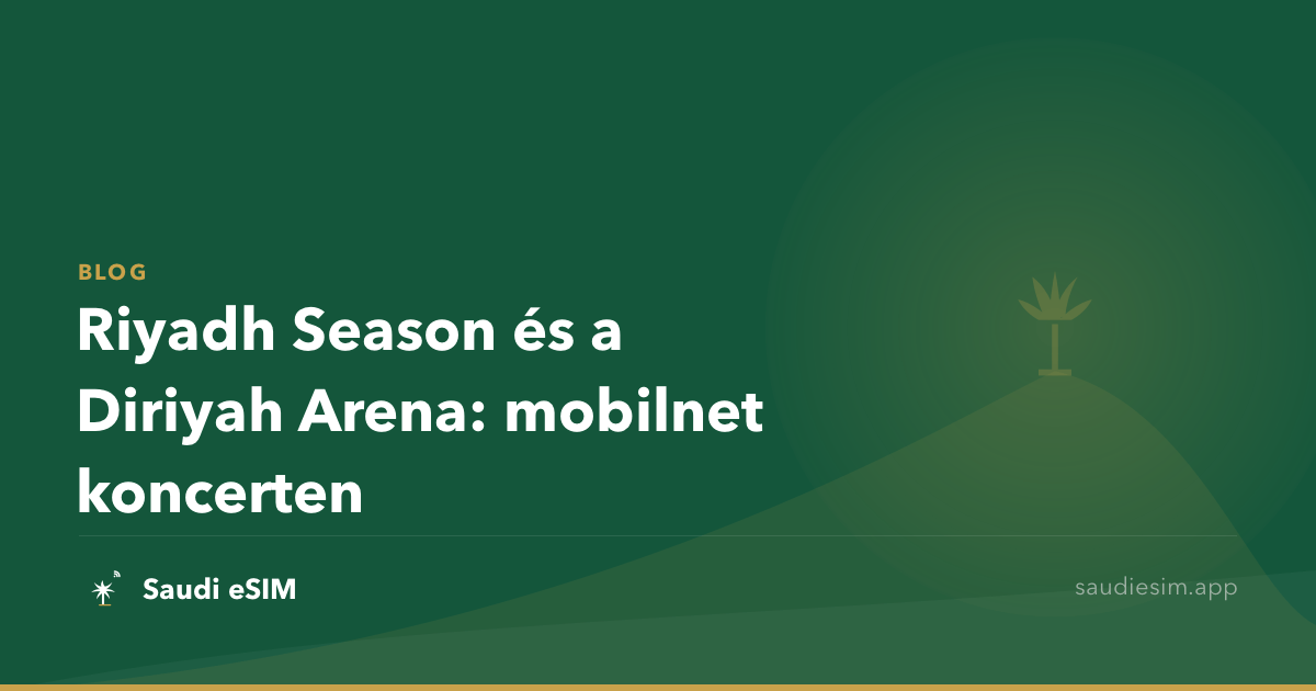Riyadh Season és a Diriyah Arena: mobilnet koncerten