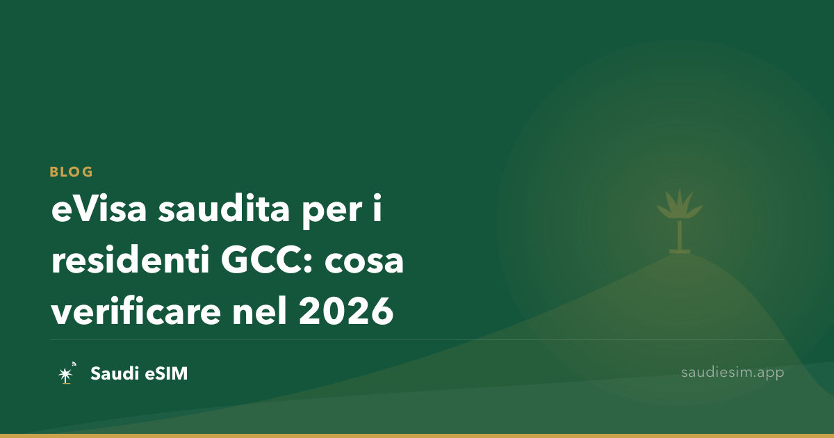 eVisa saudita per i residenti GCC: cosa verificare nel 2026