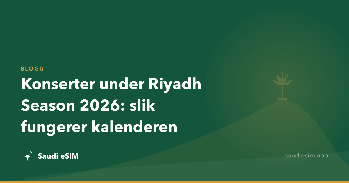 Konserter under Riyadh Season 2026: slik fungerer kalenderen