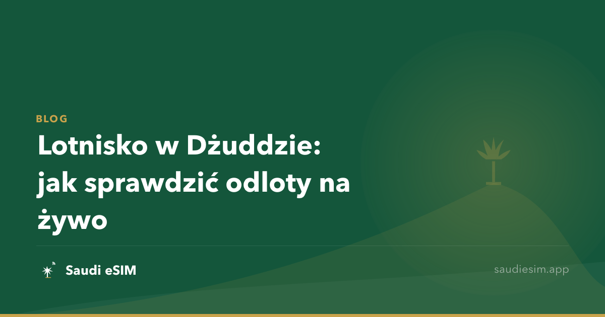 Lotnisko w Dżuddzie: jak sprawdzić odloty na żywo