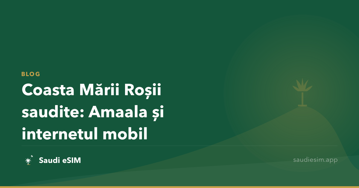 Coasta Mării Roșii saudite: Amaala și internetul mobil
