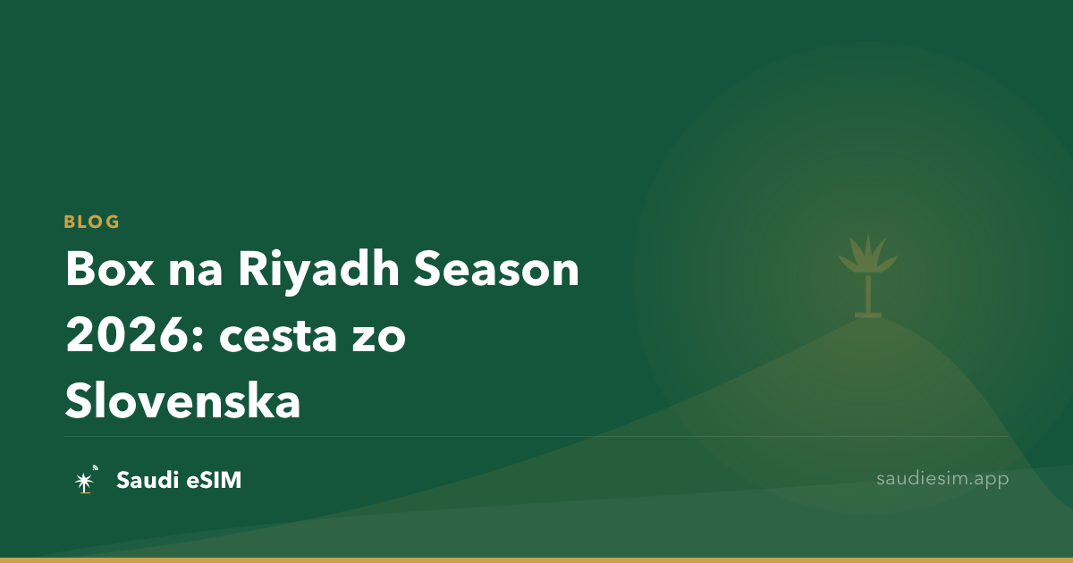 Box na Riyadh Season 2026: cesta zo Slovenska