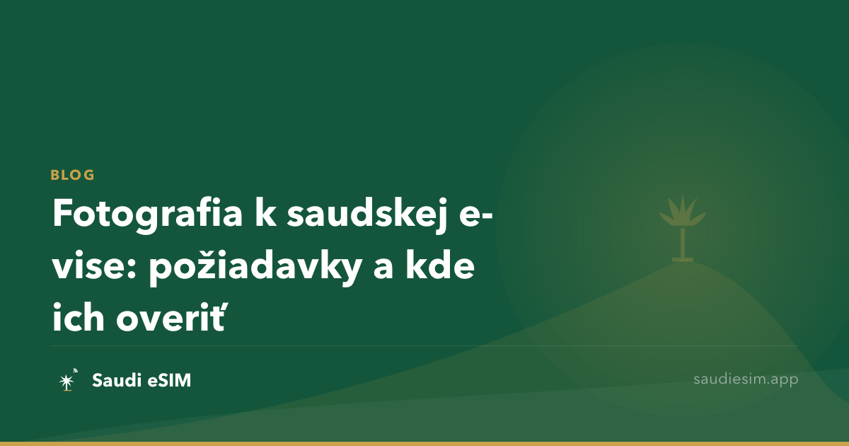 Fotografia k saudskej e-vise: požiadavky a kde ich overiť