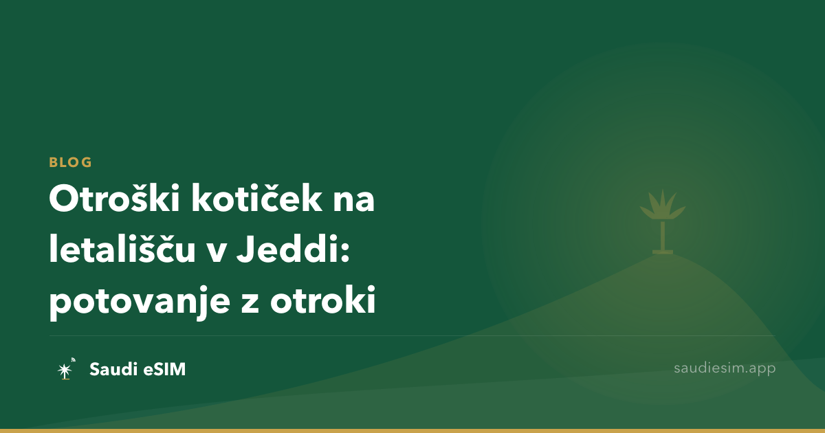 Otroški kotiček na letališču v Jeddi: potovanje z otroki