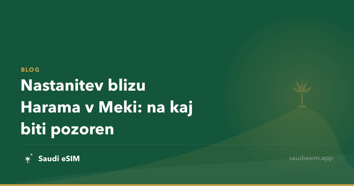 Nastanitev blizu Harama v Meki: na kaj biti pozoren