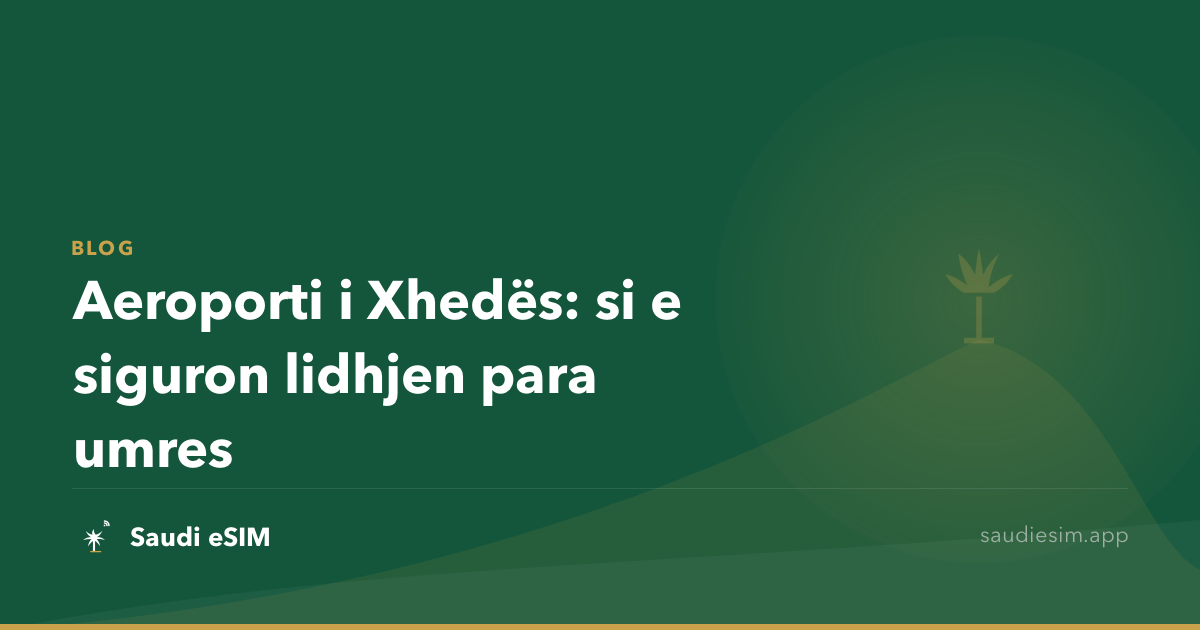 Aeroporti i Xhedës: si e siguron lidhjen para umres