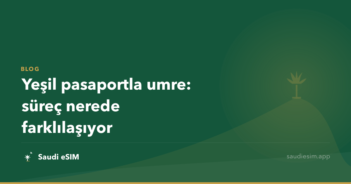 Yeşil pasaportla umre: süreç nerede farklılaşıyor
